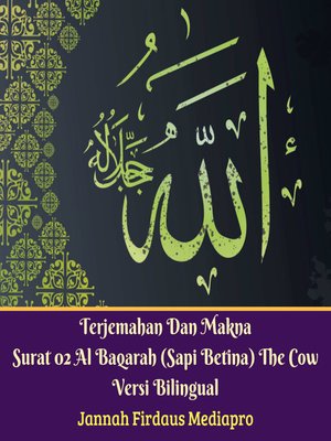 cover image of Terjemahan Dan Makna Surat 02 Al-Baqarah (Sapi Betina)